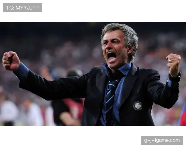 穆里尼奥战术重现国米,球队状态回暖引关注 穆里尼奥战术重现国米,球队状态回暖引关注