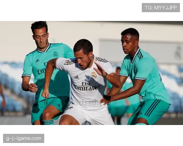 皇马亚洲巡回赛状态持续升温，全球热身之旅引广泛关注