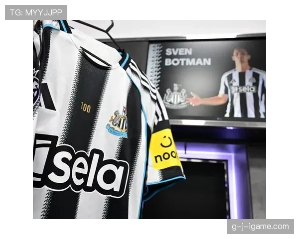 斯文·博特曼帮助纽卡斯尔提升竞争力，球队持续展现强劲状态