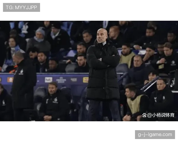 瓜迪奥拉战术适配性在本赛季英超竞争中持续提升